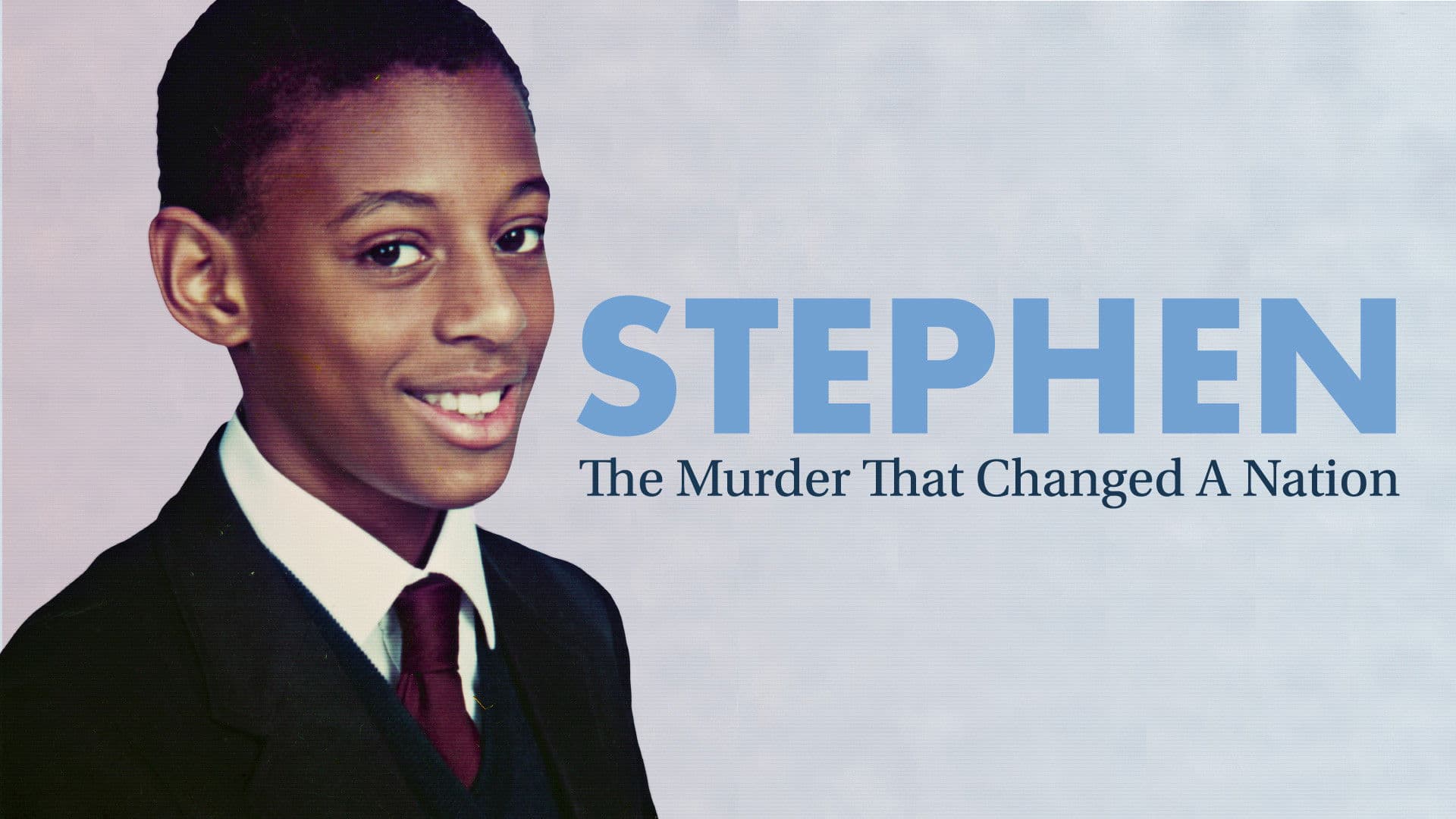 Stephen: The Murder That Changed a Nation