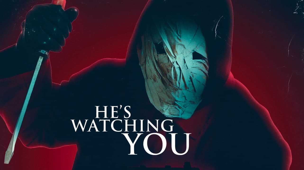 He's Watching You