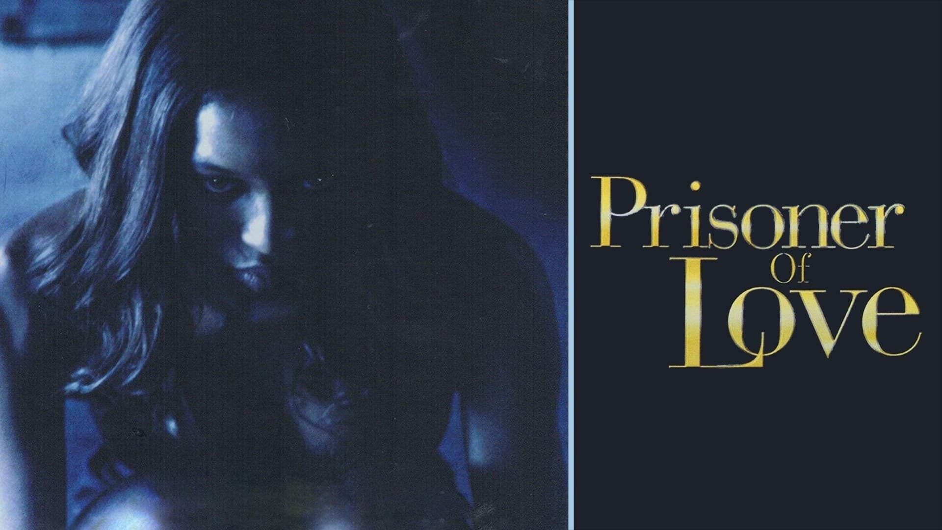 Prisoner of Love