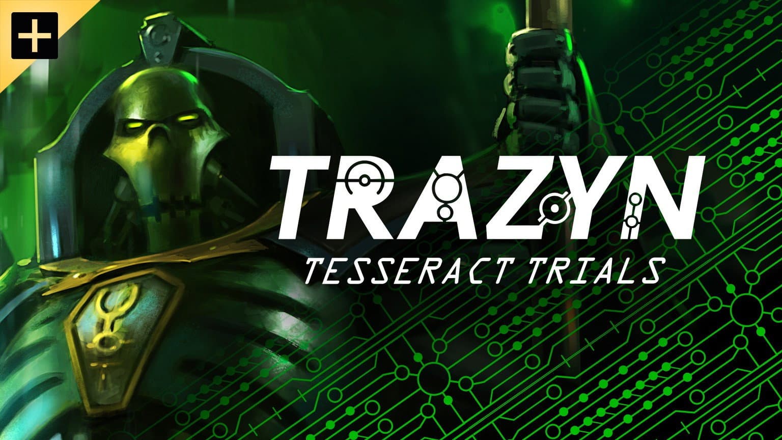 Trazyn's Tesseract Trials