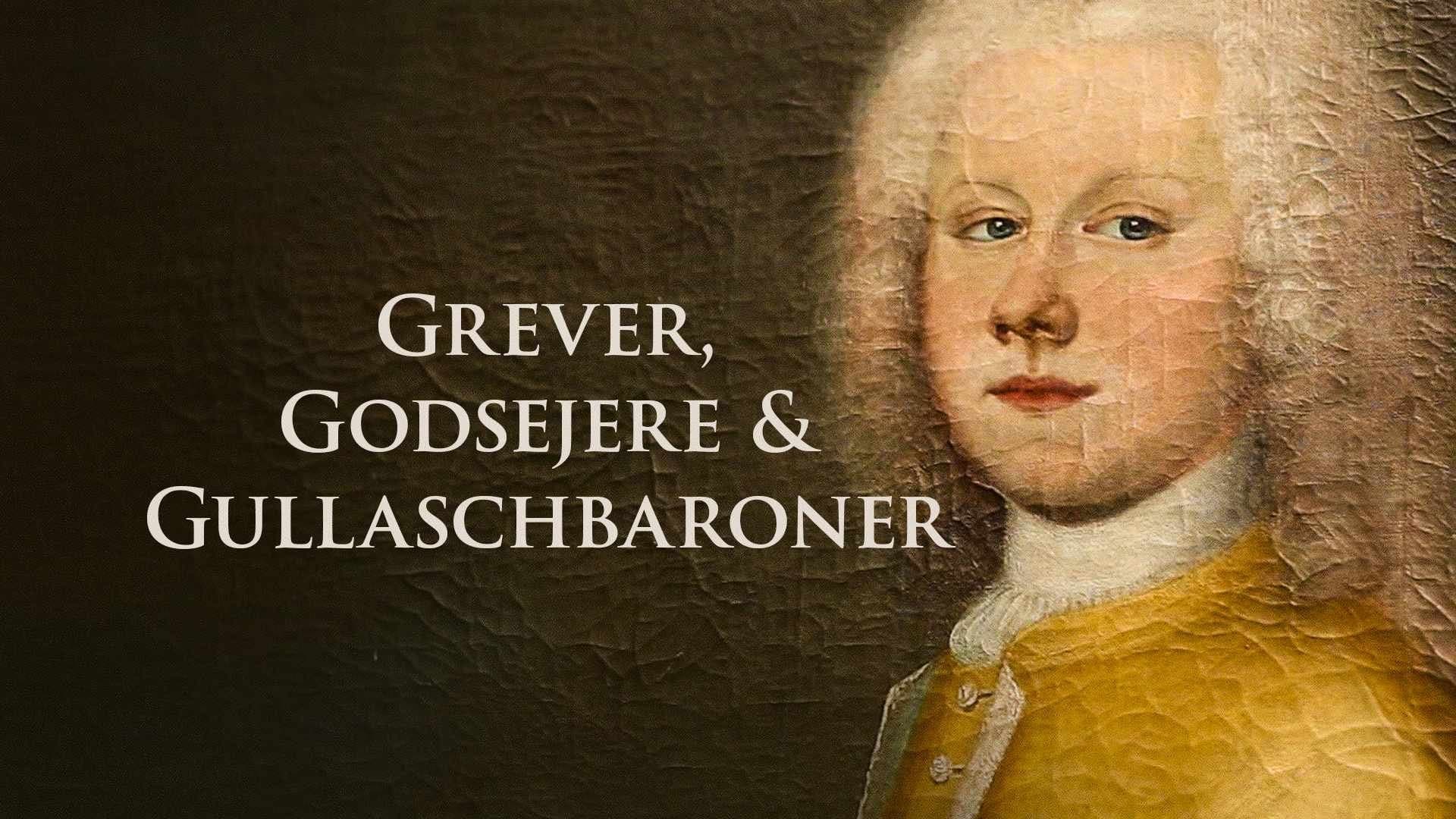 Grever, godsejere og gullaschbaroner