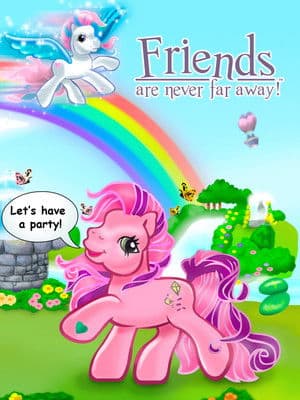 My Little Pony: Friends Are Never Far Away