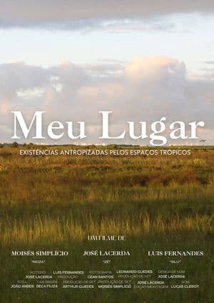 Meu Lugar - Existências Antropizadas Pelos Espaços Trópicos