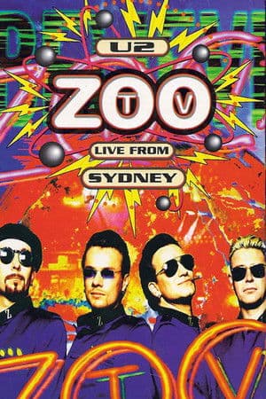 U2: Zoo TV - Live from Sydney