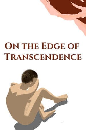 On the Edge of Transcendence