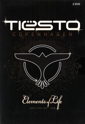 Tiësto: Copenhagen: Elements of Life World Tour