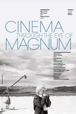Cinema Through the Eye of Magnum