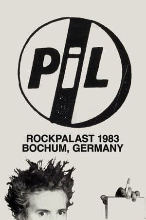 Public Image Limited – Live At Rockpalast 1983