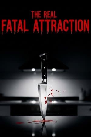 The Real Fatal Attraction