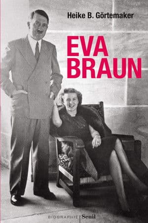 Eva Braun: Life and Death with the Führer