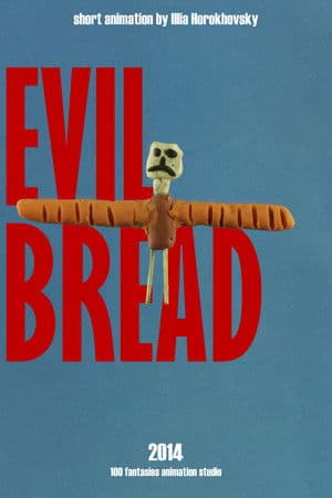 Evil Bread