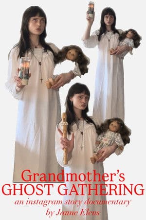Grandmother's Ghost Gathering