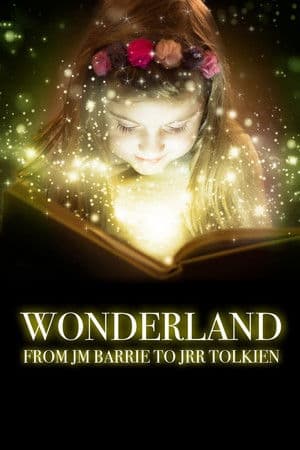 Wonderland: From JM Barrie to JRR Tolkien
