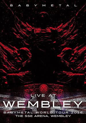 BABYMETAL Live at Wembley - WORLD TOUR 2016 - The SSE Arena, Wembley