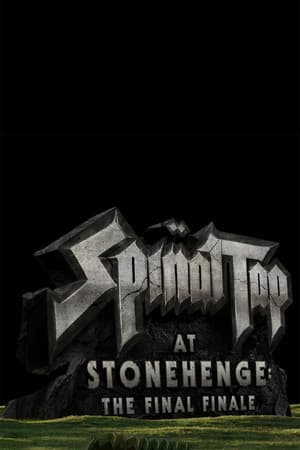 Spinal Tap at Stonehenge: The Final Finale