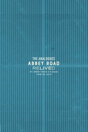 The Analogues: Abbey Road Relived