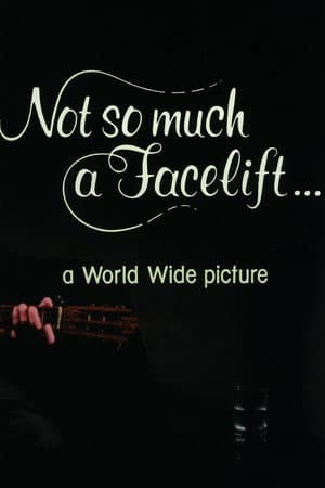 Not So Much a Facelift…