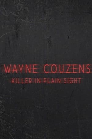 Wayne Couzens: Killer in Plain Sight