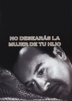 No desearás la mujer de tu hijo