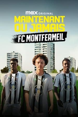 Now or Never - FC Montfermeil