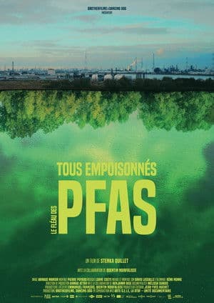 PFAS: How manufacturers are poisoning us