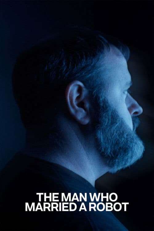 The Man Who Married A Robot