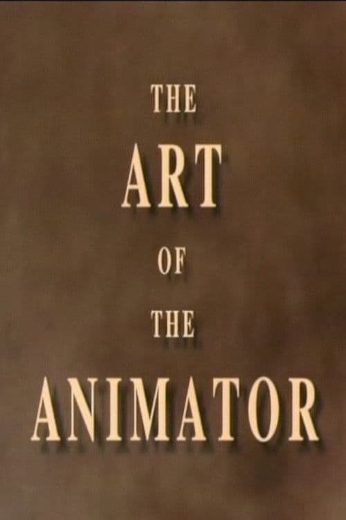 The Art of the Animator Part I