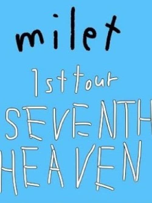 milet: 1st Tour "SEVENTH HEAVEN"