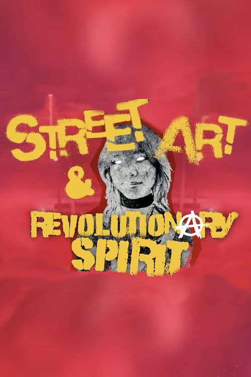 Street Art & Revolutionary Spirit